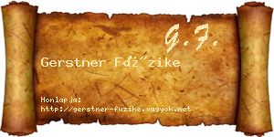 Gerstner Füzike névjegykártya
